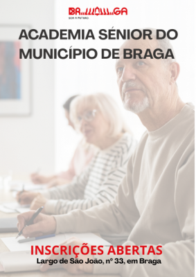 Abertura de Inscrições - Academia Sénior do Município de Braga